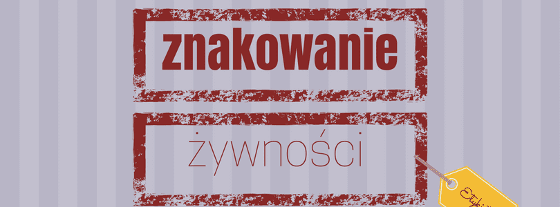 Znakowanie żywności