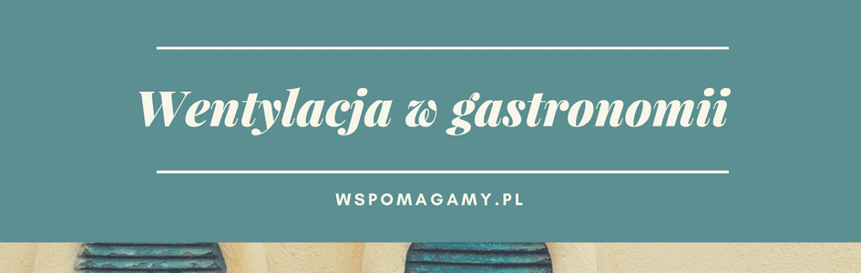 Wentylacja w restauracji