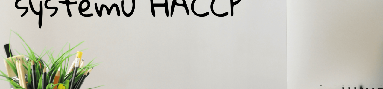 wdrożenie systemu HACCP